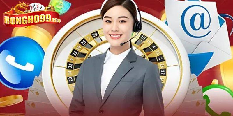 Liên hệ Rongho99 xây dựng đa dạng kênh hỗ trợ 