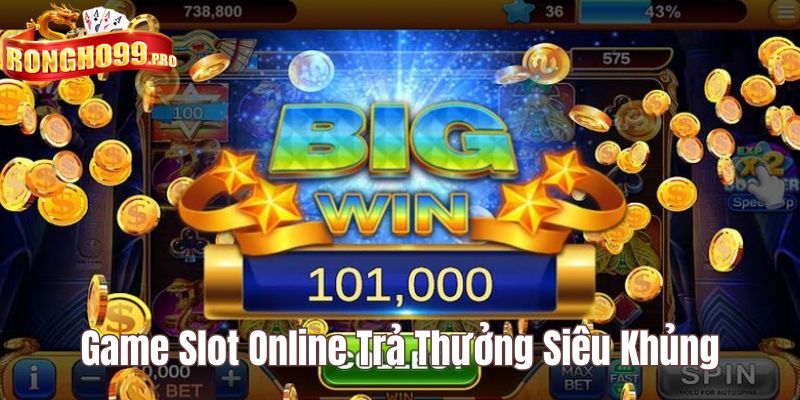 Trò chơi cung cấp giá trị trả thưởng khủng lên tới 100.000x