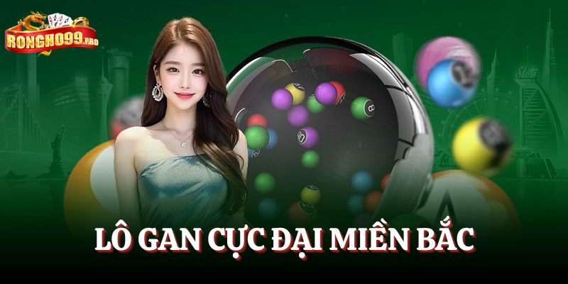 Lô gan cực đại miền bắc